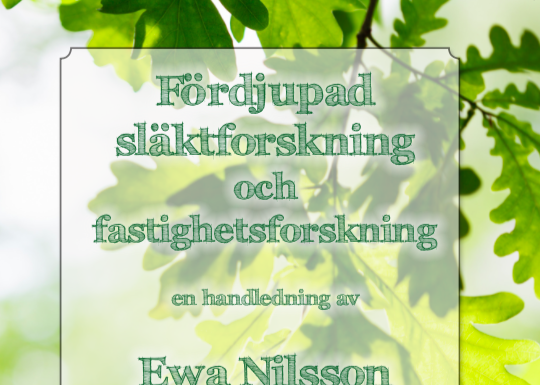 Ny uppdatering av häftet Fördjupad släktforskning och fastighetsforskning